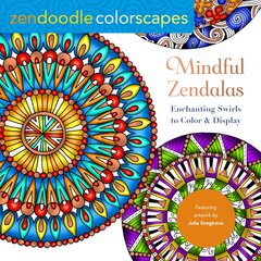 Zendoodle Colorscapes: Mindful Zendalas: Enchanting Swirls to Color & Display цена и информация | Книги о питании и здоровом образе жизни | pigu.lt