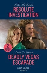 Resolute Investigation / Deadly Vegas Escapade: Resolute Investigation (the Protectors of Boone County, Texas) / Deadly Vegas Escapade (Honor Bound) цена и информация | Фантастика, фэнтези | pigu.lt