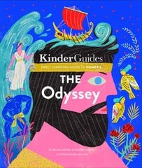 Early learning guide to Homer's The Odyssey: A Kinderguides Illustrated Learning Guide цена и информация | Книги для подростков и молодежи | pigu.lt