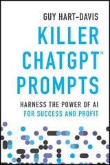 Killer ChatGPT Prompts: Harness the Power of AI for Success and Profit kaina ir informacija | Ekonomikos knygos | pigu.lt
