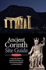 Ancient Corinth: Site Guide (7th ed.) 7th edition цена и информация | Исторические книги | pigu.lt
