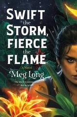 Swift the Storm, Fierce the Flame цена и информация | Книги для подростков и молодежи | pigu.lt