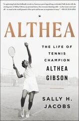 Althea: The Life of Tennis Champion Althea Gibson kaina ir informacija | Biografijos, autobiografijos, memuarai | pigu.lt