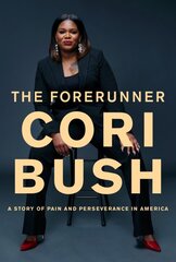 Forerunner: A Story of Pain and Perseverance in America kaina ir informacija | Biografijos, autobiografijos, memuarai | pigu.lt