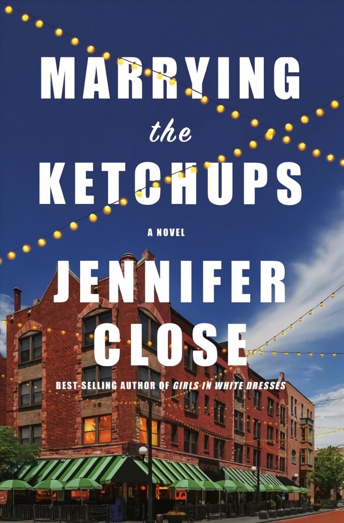 Marrying the Ketchups: A novel цена и информация | Fantastinės, mistinės knygos | pigu.lt