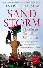 Sandstorm: Libya in the Time of Revolution Main kaina ir informacija | Istorinės knygos | pigu.lt