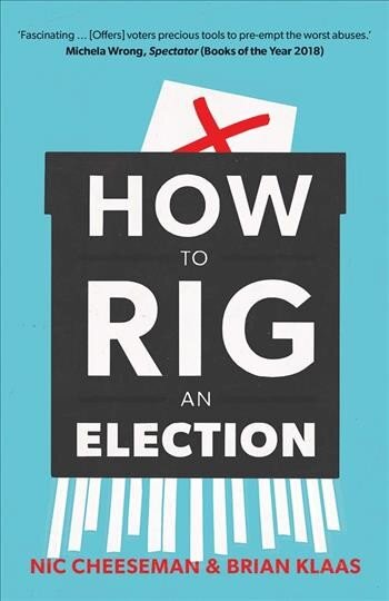 How to Rig an Election цена и информация | Socialinių mokslų knygos | pigu.lt