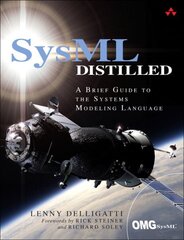 SysML Distilled: A Brief Guide to the Systems Modeling Language kaina ir informacija | Ekonomikos knygos | pigu.lt