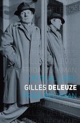 Gilles Deleuze kaina ir informacija | Biografijos, autobiografijos, memuarai | pigu.lt