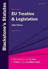Blackstone's EU Treaties & Legislation 34th Revised edition kaina ir informacija | Ekonomikos knygos | pigu.lt