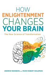 How Enlightenment Changes Your Brain: The New Science of Transformation kaina ir informacija | Ekonomikos knygos | pigu.lt