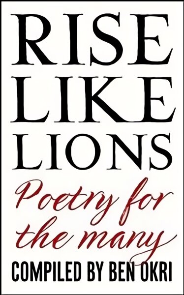 Rise Like Lions: Poetry for the Many kaina ir informacija | Poezija | pigu.lt