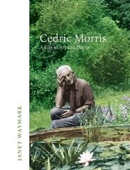 Cedric Morris: A Life in Art and Plants цена и информация | Книги об искусстве | pigu.lt