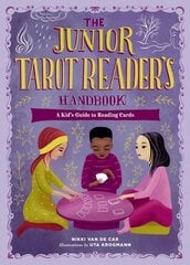 The Junior Tarot Reader's Handbook: A Kid's Guide to Reading Cards цена и информация | Книги для подростков и молодежи | pigu.lt