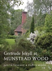 Gertrude Jekyll at Munstead Wood Revised edition цена и информация | Биографии, автобиографии, мемуары | pigu.lt