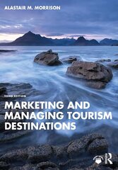 Marketing and Managing Tourism Destinations 3rd edition цена и информация | Книги по экономике | pigu.lt