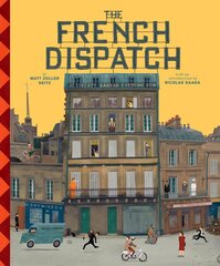 Wes Anderson Collection: The French Dispatch kaina ir informacija | Knygos apie meną | pigu.lt