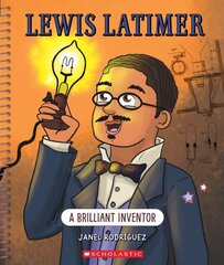 Lewis Latimer: A Brilliant Inventor (Bright Minds): A Brilliant Inventor kaina ir informacija | Knygos paaugliams ir jaunimui | pigu.lt