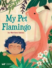 My Pet Flamingo цена и информация | Книги для самых маленьких | pigu.lt