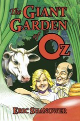 Giant Garden of Oz First Edition, First ed. kaina ir informacija | Knygos paaugliams ir jaunimui | pigu.lt