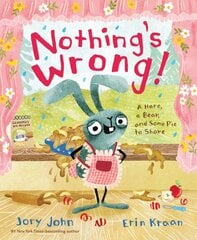 Nothing's Wrong!: A Hare, a Bear, and Some Pie to Share kaina ir informacija | Knygos paaugliams ir jaunimui | pigu.lt