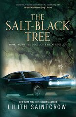 The Salt-Black Tree: Book Two of the Dead God's Heart Duology цена и информация | Фантастика, фэнтези | pigu.lt