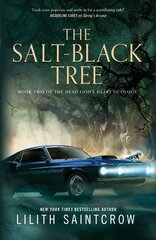 The Salt-Black Tree: Book Two of the Dead God's Heart Duology kaina ir informacija | Fantastinės, mistinės knygos | pigu.lt