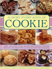 Almost Every Kind of Cookie: Make and Bake Over 100 Mouthwatering Cookies, Biscuits and Bars with 450 Step-by-step Photographs kaina ir informacija | Receptų knygos | pigu.lt