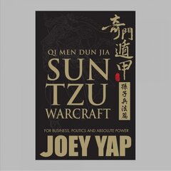 Qi Men Dun Jia Sun Tzu Warcraft: For Business, Politics & Absolute Power цена и информация | Исторические книги | pigu.lt