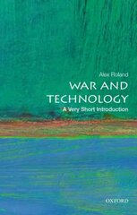 War and Technology: A Very Short Introduction цена и информация | Книги по социальным наукам | pigu.lt