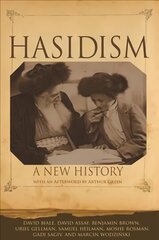 Hasidism: A New History kaina ir informacija | Socialinių mokslų knygos | pigu.lt