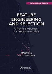 Feature Engineering and Selection: A Practical Approach for Predictive Models kaina ir informacija | Ekonomikos knygos | pigu.lt