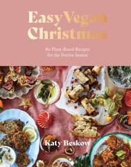 Easy Vegan Christmas: 80 Plant-Based Recipes for the Festive Season цена и информация | Книги рецептов | pigu.lt