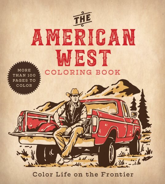 American West Coloring Book: Color Life on the Frontier kaina ir informacija | Knygos apie sveiką gyvenseną ir mitybą | pigu.lt