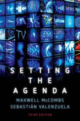 Setting the Agenda: Mass Media and Public Opinion 3rd edition kaina ir informacija | Socialinių mokslų knygos | pigu.lt