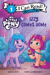 My Little Pony: Izzy Comes Home цена и информация | Книги для подростков  | pigu.lt