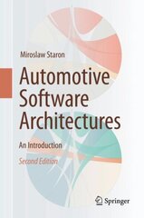 Automotive Software Architectures: An Introduction 2nd ed. 2021 kaina ir informacija | Ekonomikos knygos | pigu.lt