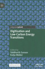 Digitisation and Low-Carbon Energy Transitions 1st ed. 2023 цена и информация | Книги по социальным наукам | pigu.lt