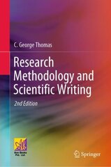 Research Methodology and Scientific Writing 2nd ed. 2021 kaina ir informacija | Enciklopedijos ir žinynai | pigu.lt