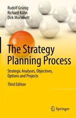 Strategy Planning Process: Strategic Analyses, Objectives, Options and Projects 3rd ed. 2022 kaina ir informacija | Ekonomikos knygos | pigu.lt