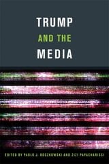 Trump and the Media kaina ir informacija | Socialinių mokslų knygos | pigu.lt