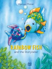 Rainbow Fish and the Storyteller цена и информация | Книги для самых маленьких | pigu.lt