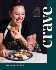 Crave: Bold Recipes That Make You Want Seconds цена и информация | Книги рецептов | pigu.lt