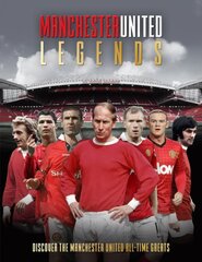 Manchester United Legends kaina ir informacija | Knygos apie sveiką gyvenseną ir mitybą | pigu.lt