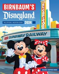 Birnbaum's 2024 Disneyland: The Official Vacation Guide kaina ir informacija | Kelionių vadovai, aprašymai | pigu.lt