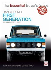 Range Rover - First Generation models 1970 to 1996: The Essential Buyer's Guide цена и информация | Путеводители, путешествия | pigu.lt