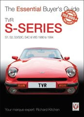 TVR S-series: S1, 280S, S2, S3, S3C, S4C, 290S & V8S 1986 to 1995 цена и информация | Энциклопедии, справочники | pigu.lt