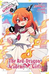 I've Been Killing Slimes for 300 Years and Maxed Out Level Spin-off: The Red Dragon Academy, Vol. 1 kaina ir informacija | Fantastinės, mistinės knygos | pigu.lt