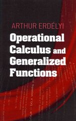 Operational Calculus and Generalized Functions цена и информация | Книги по экономике | pigu.lt