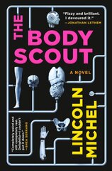 Body Scout: A Novel kaina ir informacija | Fantastinės, mistinės knygos | pigu.lt